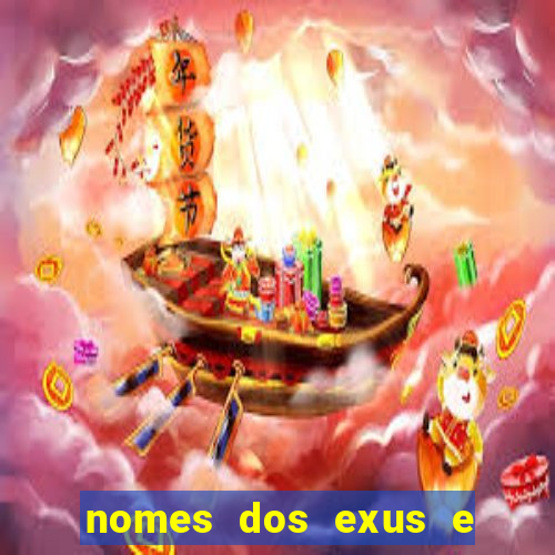 nomes dos exus e seus significados